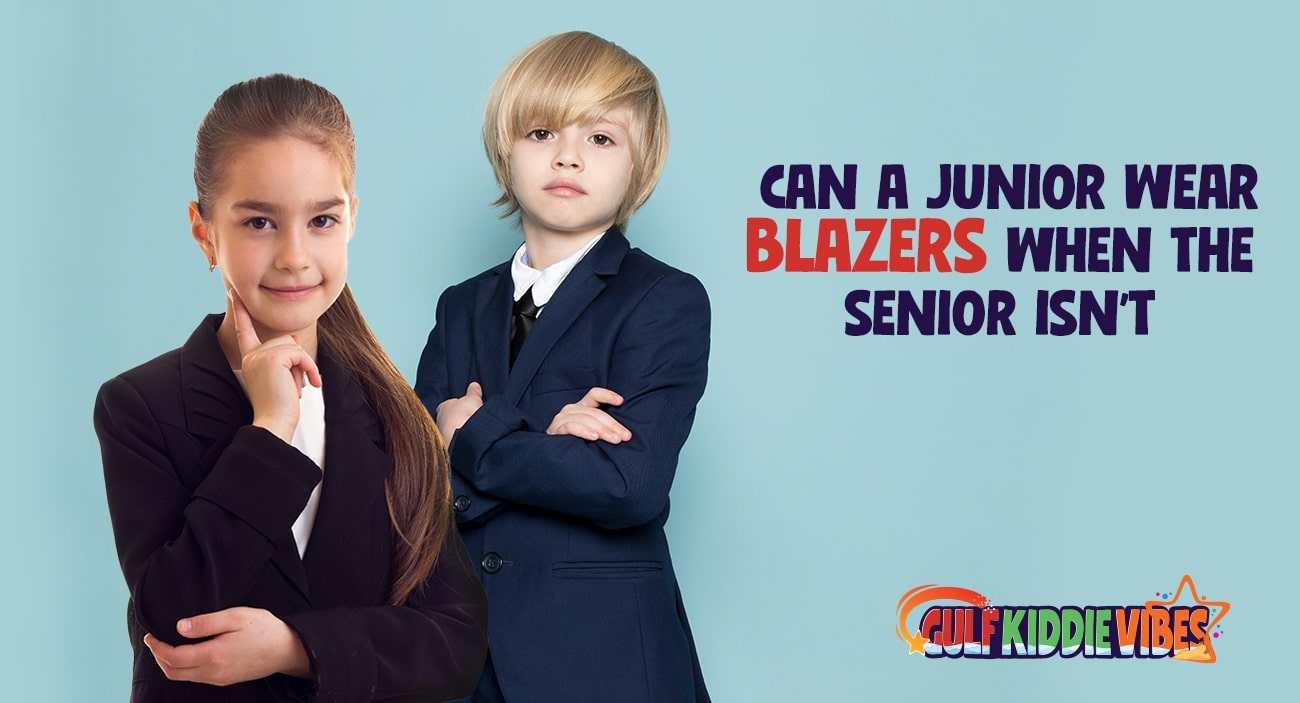 can a junior wear blazers when the senior isn't