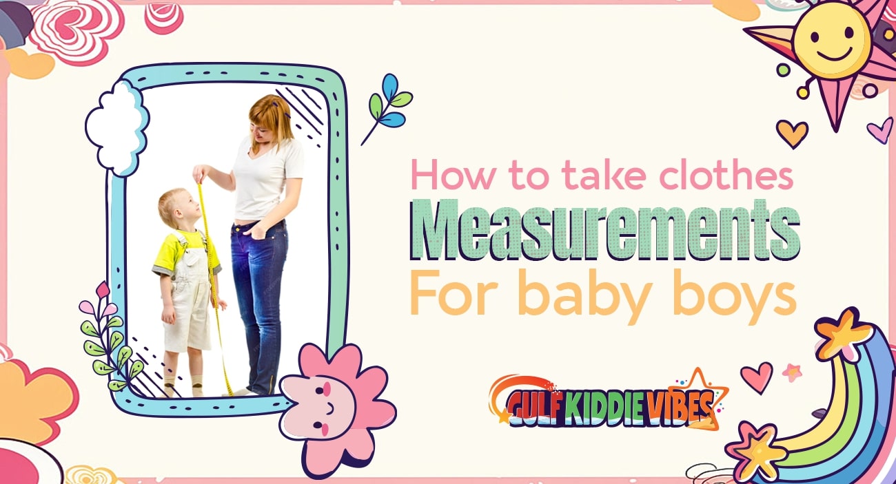 how to take clothes measurements for baby boys