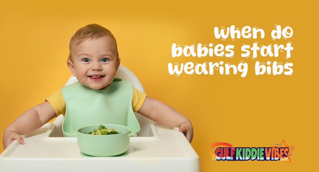 when do babies start wearing bibs